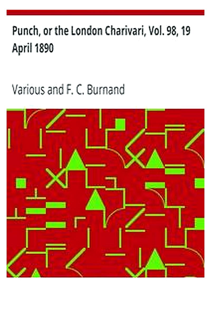 Punch, or the London Charivari, Vol. 98, 19 April 1890
