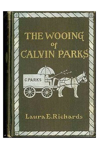 The Wooing of Calvin Parks