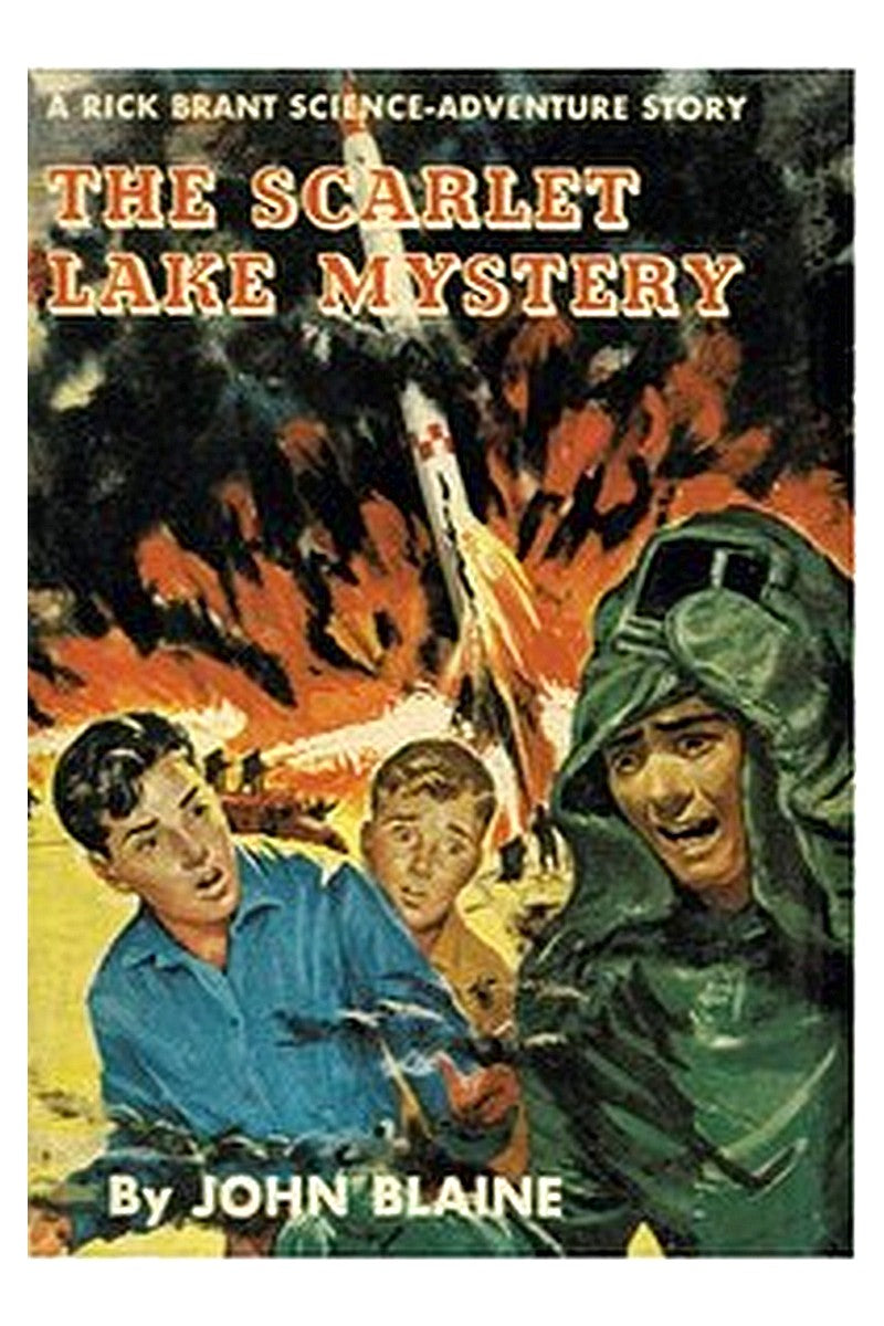 The Scarlet Lake Mystery: A Rick Brant Science-Adventure Story