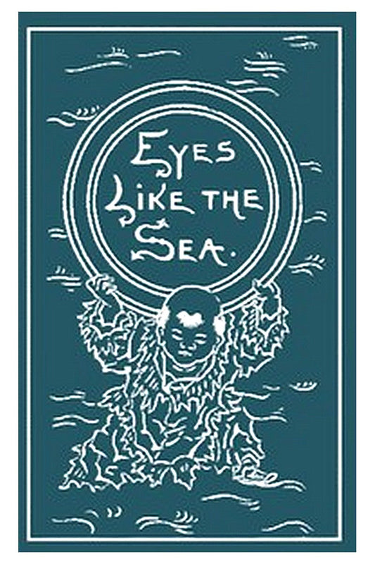 Eyes Like the Sea: A Novel