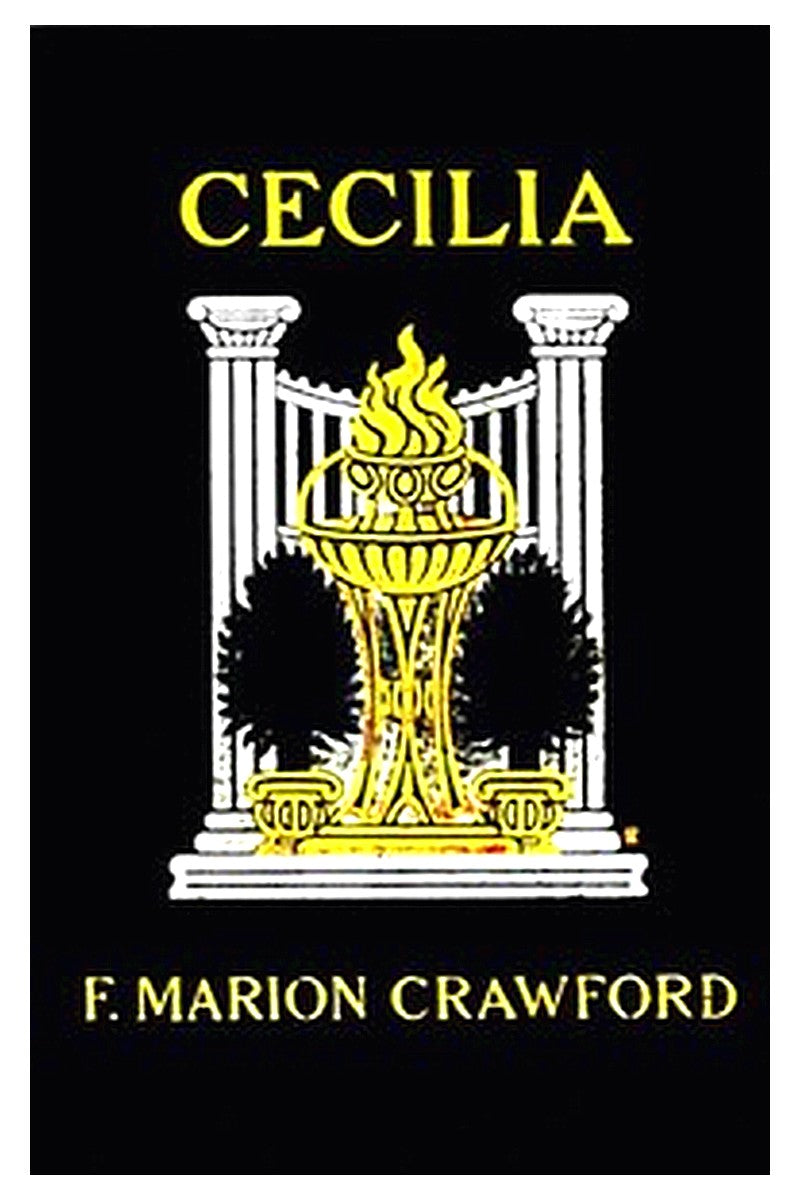 Cecilia: A Story of Modern Rome