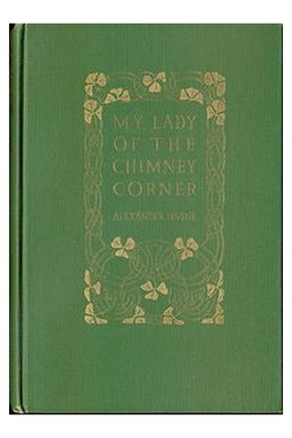 My Lady of the Chimney Corner