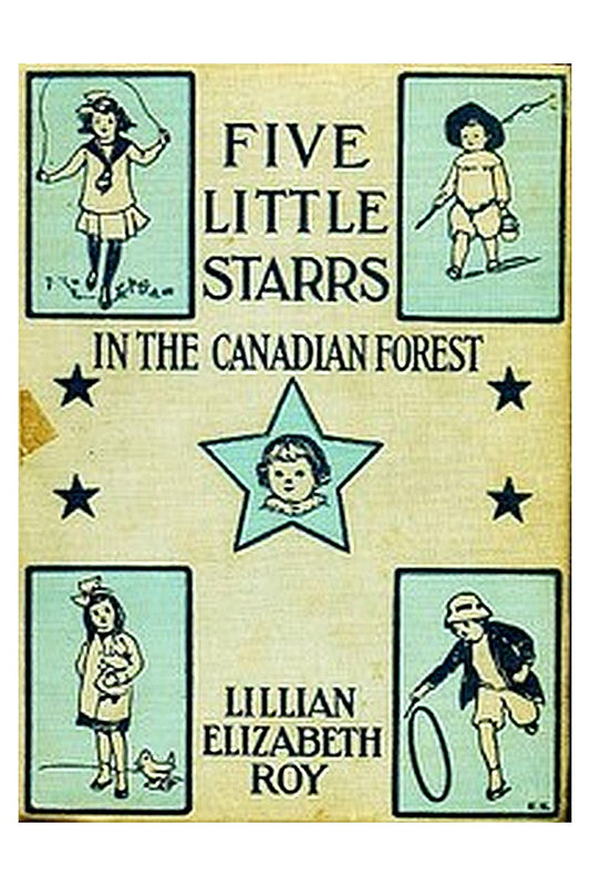 Five Little Starrs in the Canadian Forest