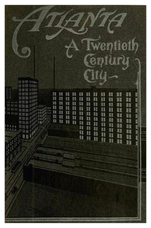 Atlanta: A 20th-Century City