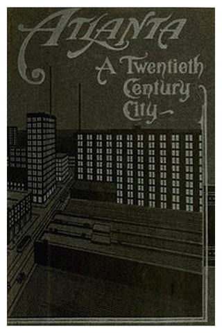 Atlanta: A 20th-Century City