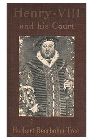 Henry VIII and His Court