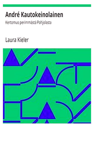 André Kautokeinolainen: Kertomus perimmästä Pohjolasta