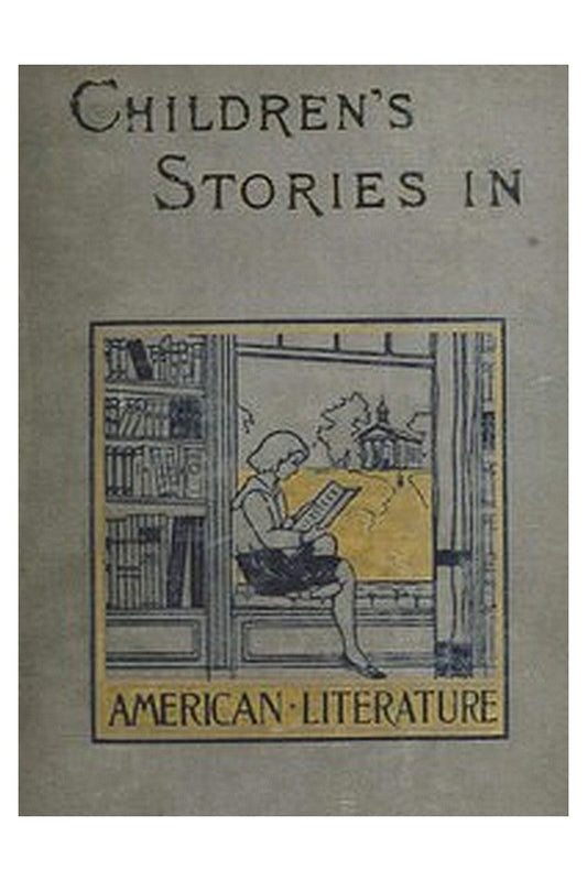 Children's Stories in American Literature, 1660-1860