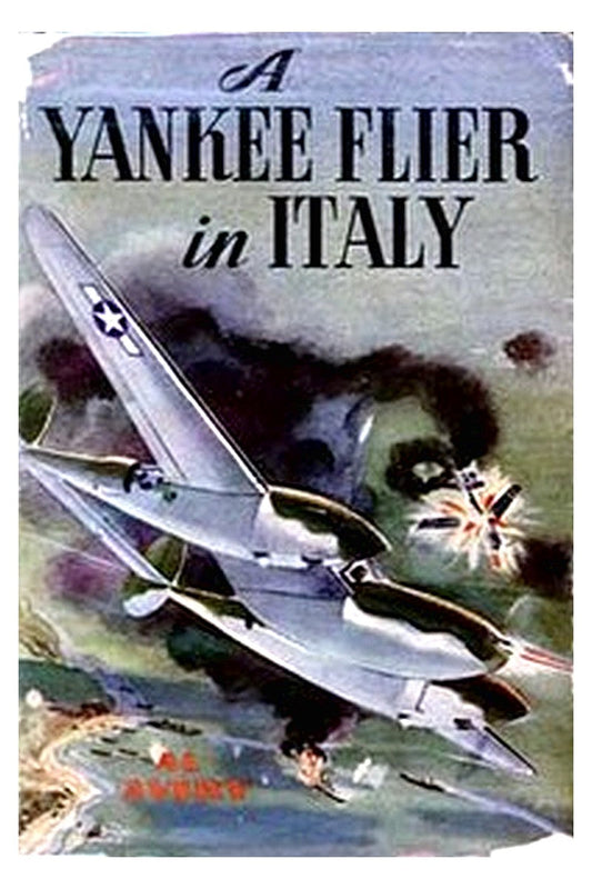 A Yankee Flier in Italy