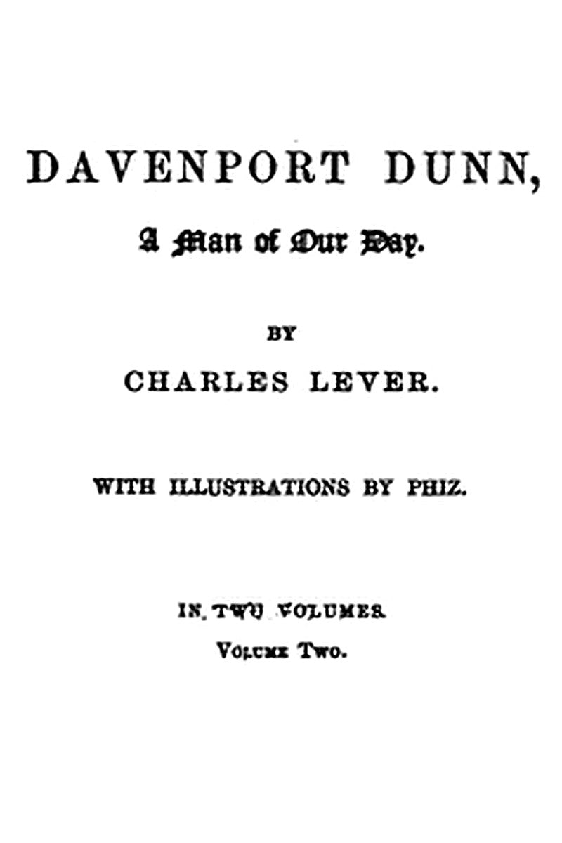 Davenport Dunn, a Man of Our Day. Volume 2 (of 2)