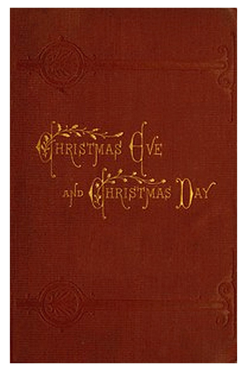 Christmas Eve and Christmas Day: Ten Christmas stories