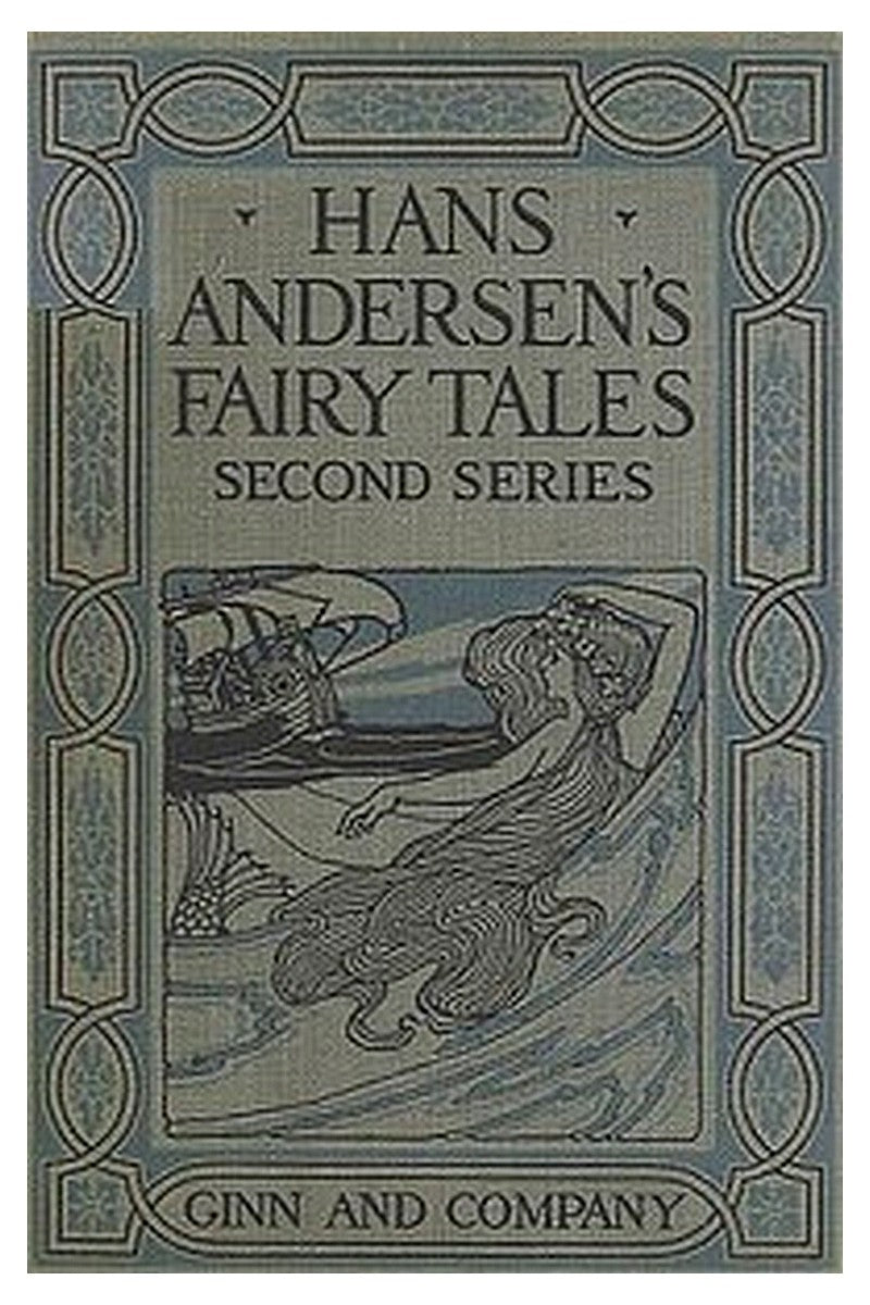 Hans Andersen's Fairy Tales. Second Series