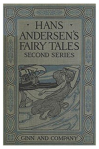 Hans Andersen's Fairy Tales. Second Series