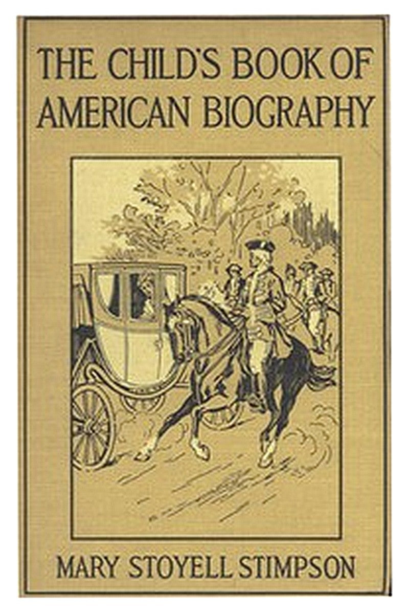 The Child's Book of American Biography