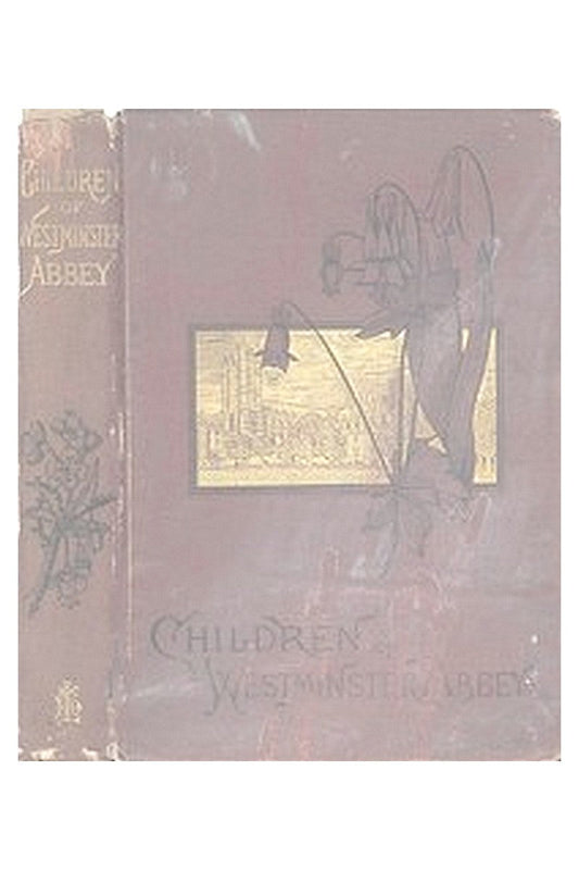 The Children of Westminster Abbey: Studies in English History