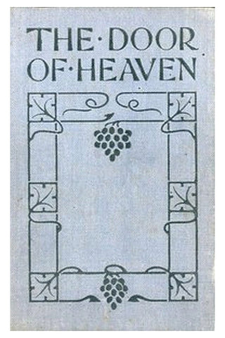 The Door of Heaven: A Manual for Holy Communion