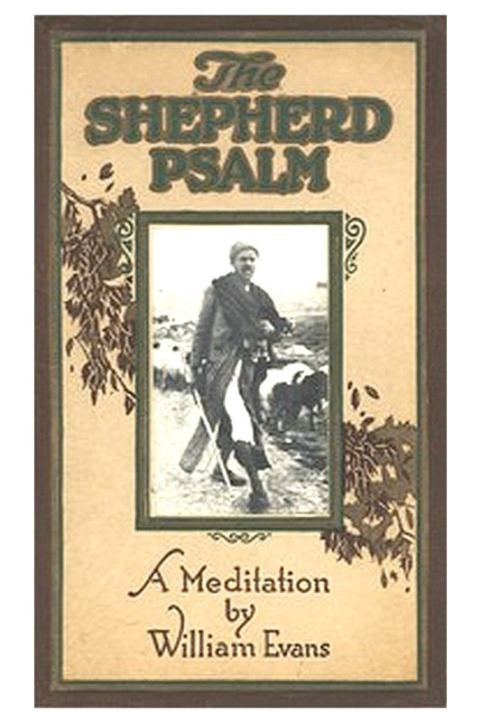 The Shepherd Psalm: A Meditation