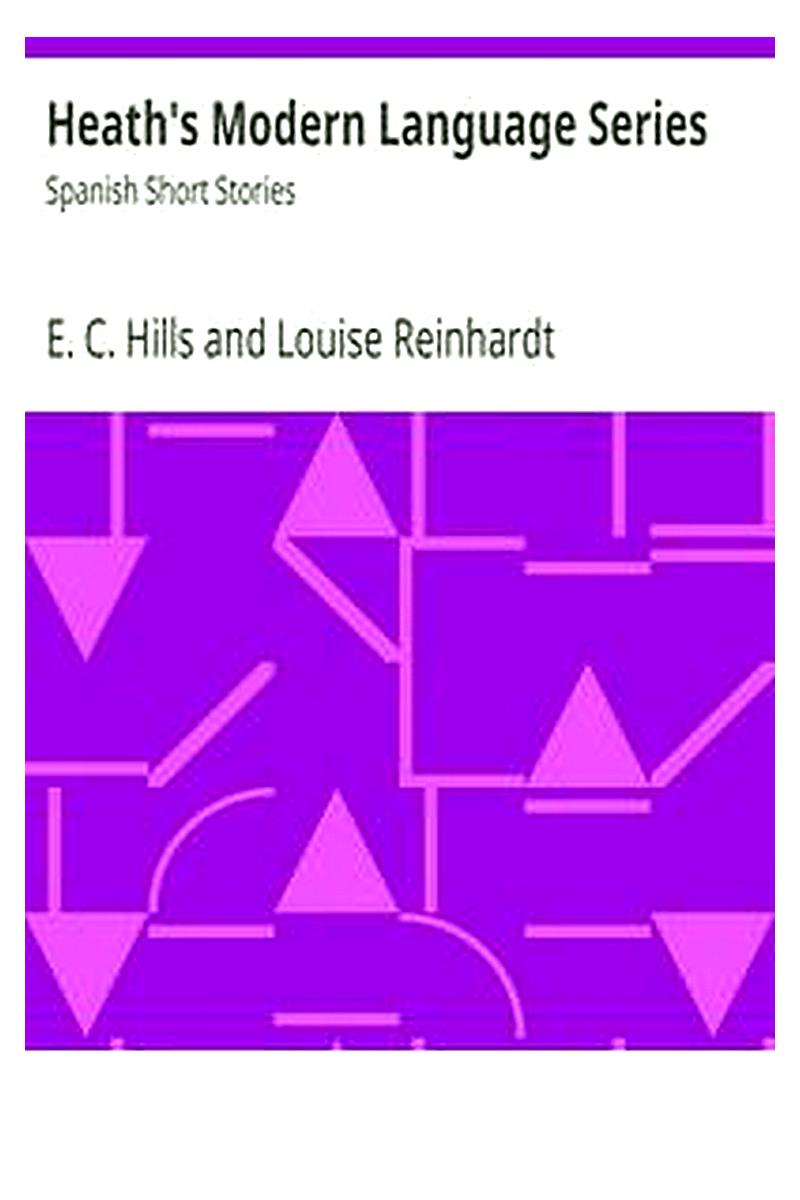 Heath's Modern Language Series: Spanish Short Stories