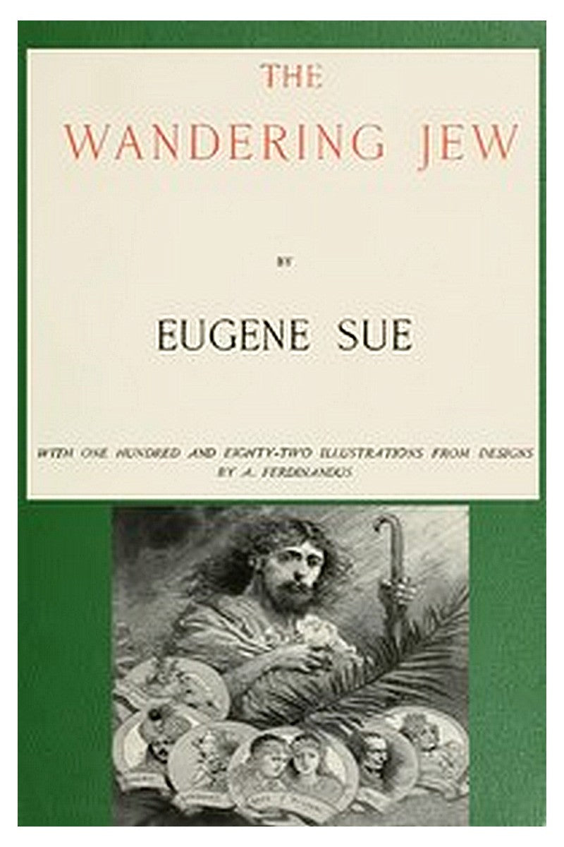The Wandering Jew — Complete