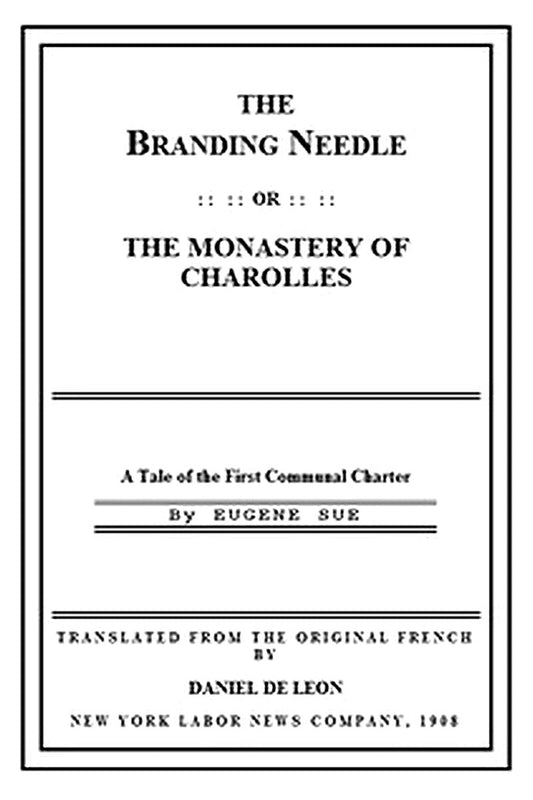 The Branding Needle; or, The Monastery of Charolles
