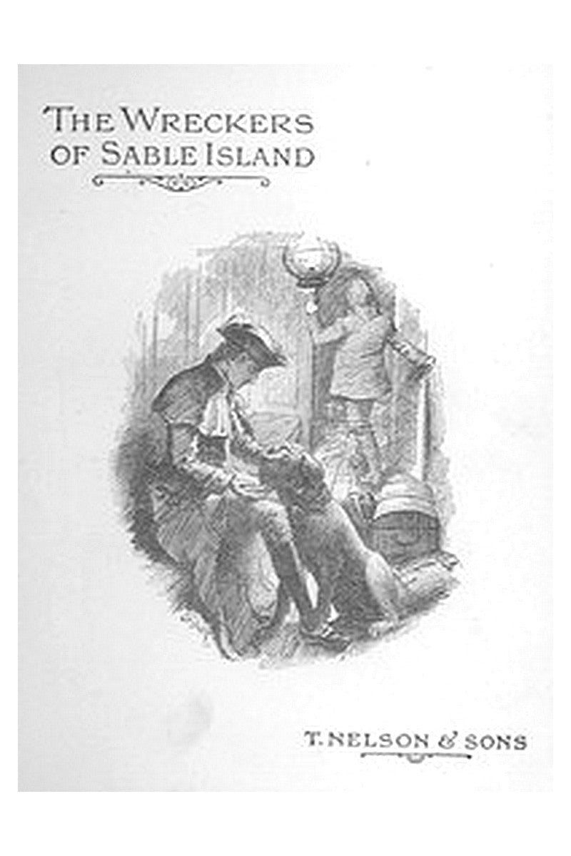 The Wreckers of Sable Island