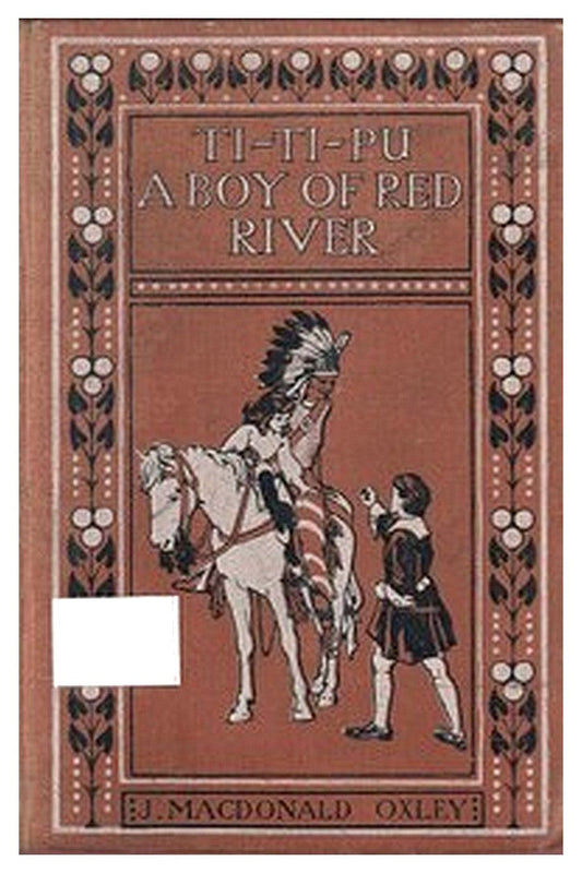 Ti-Ti-Pu: A Boy of Red River