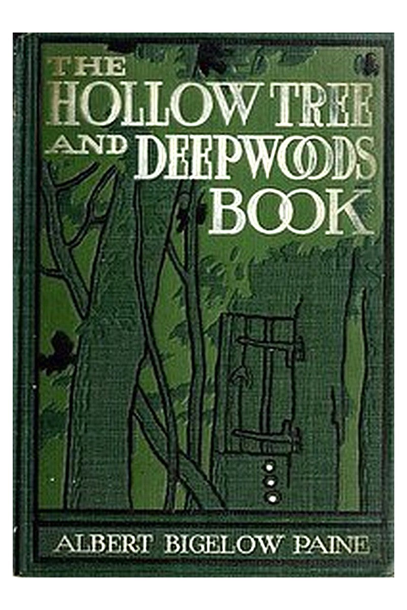 The Hollow Tree and Deep Woods Book