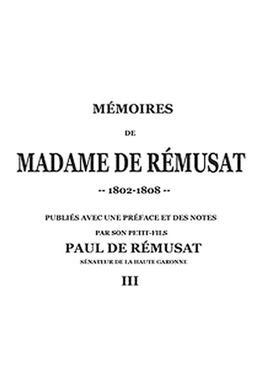 Mémoires de madame de Rémusat (3/3)