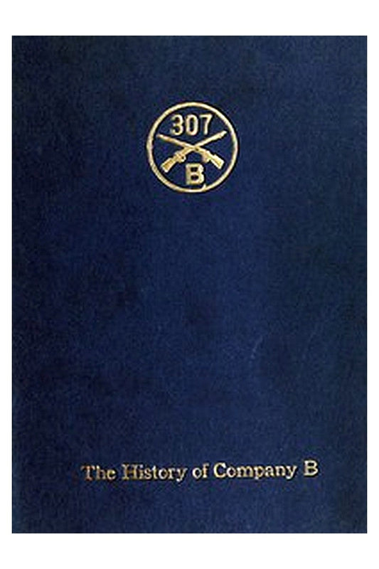 Company B, 307th Infantry