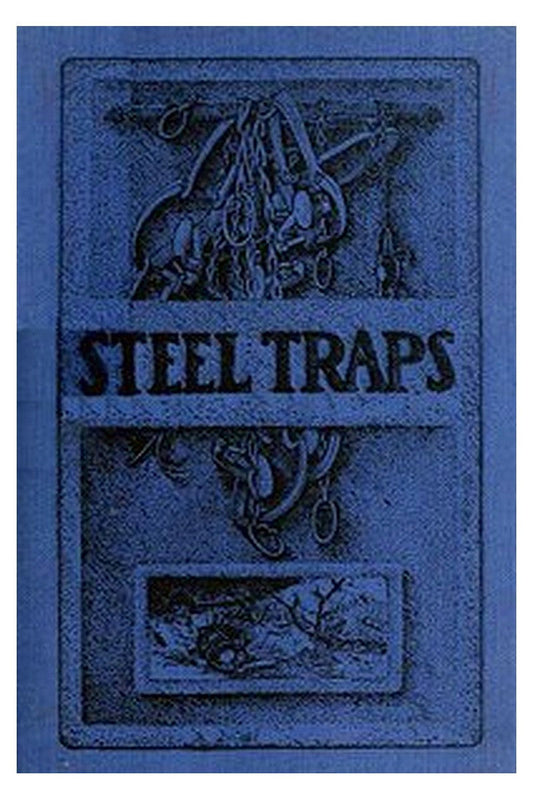 Steel Traps
