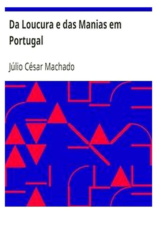 Da Loucura e das Manias em Portugal