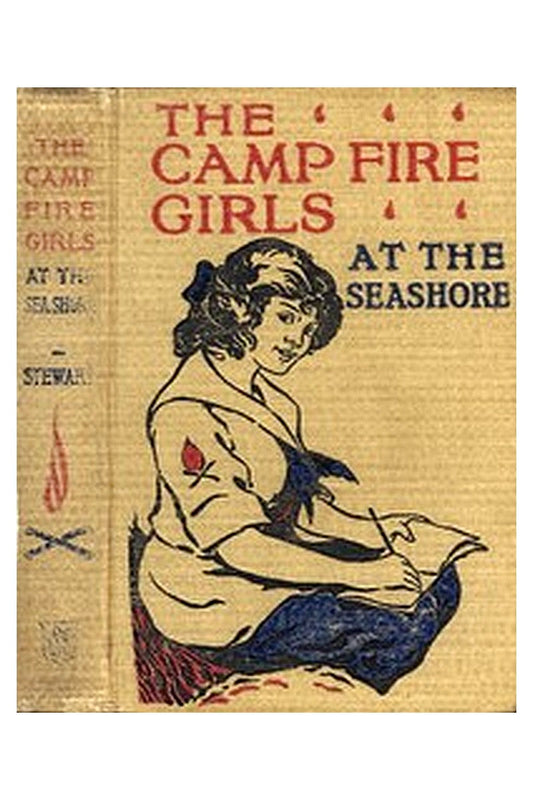The Camp Fire Girls at the Seashore Or, Bessie King's Happiness