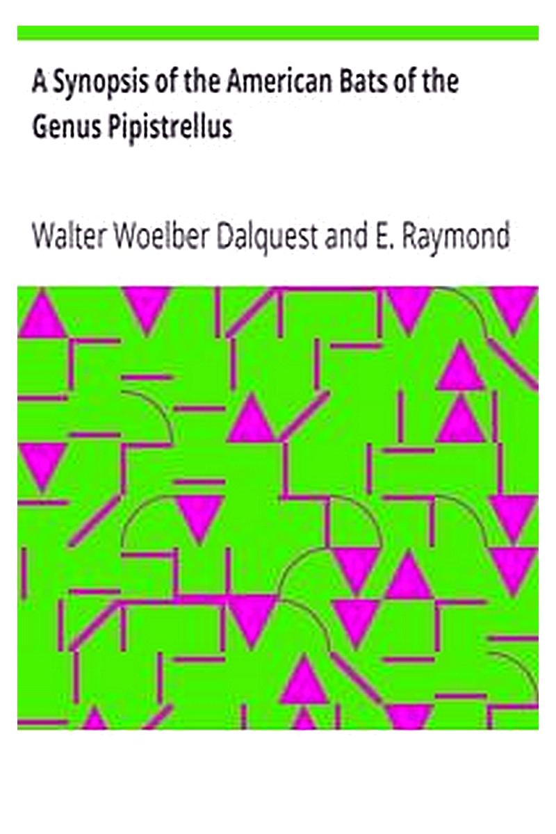 A Synopsis of the American Bats of the Genus Pipistrellus