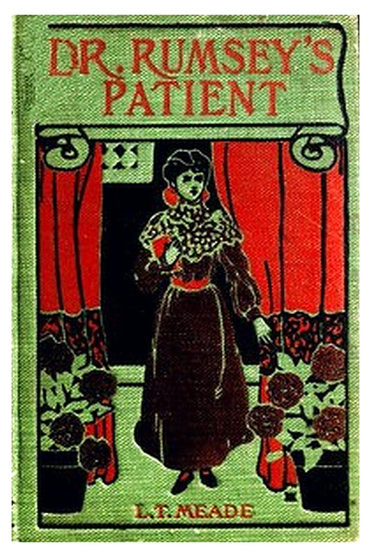 Dr. Rumsey's Patient: A Very Strange Story