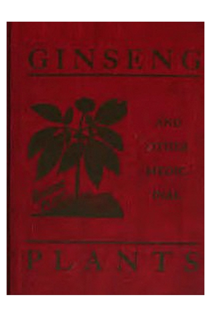 Ginseng and Other Medicinal Plants
