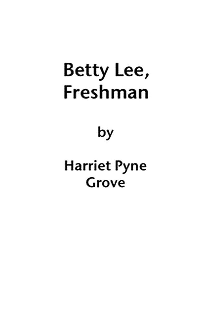 Betty Lee, Freshman