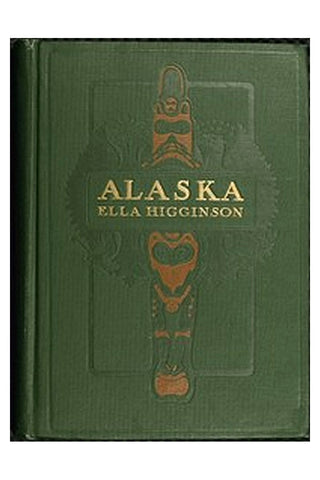 Alaska, the Great Country