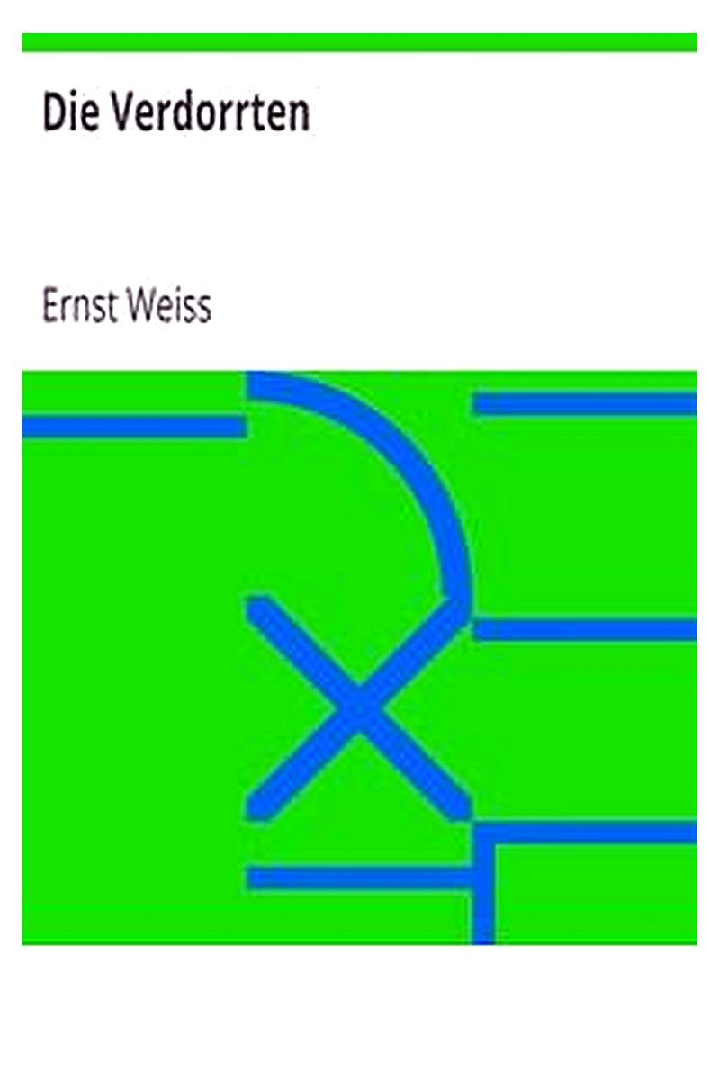 Die Verdorrten