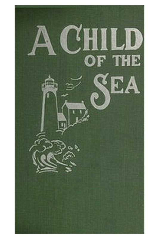 A Child of the Sea and Life Among the Mormons