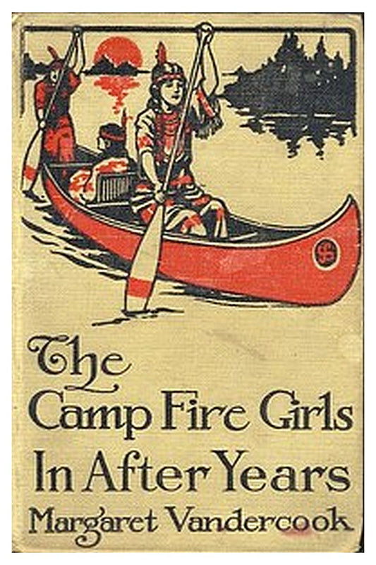The Camp Fire Girls in After Years