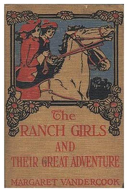 The Ranch Girls and Their Great Adventure