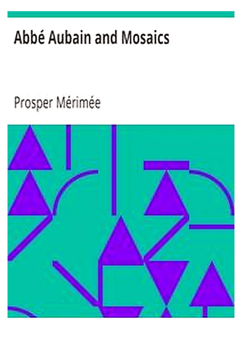 Abbé Aubain and Mosaics