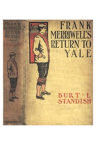 Frank Merriwell's Return to Yale