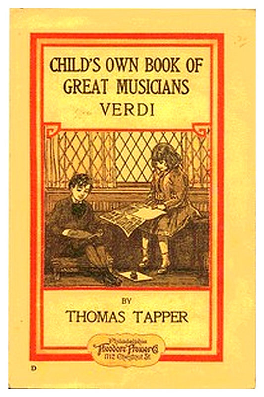 Verdi : The Story of the Little Boy who Loved the Hand Organ