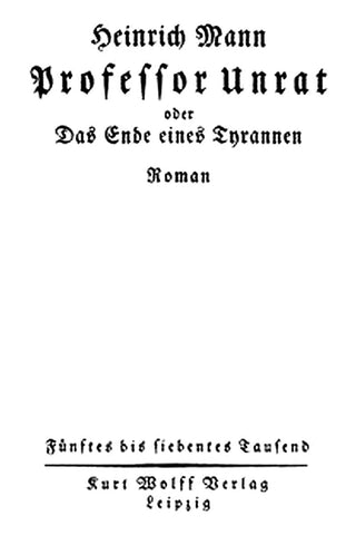 Professor Unrat, oder, Das Ende eines Tyrannen