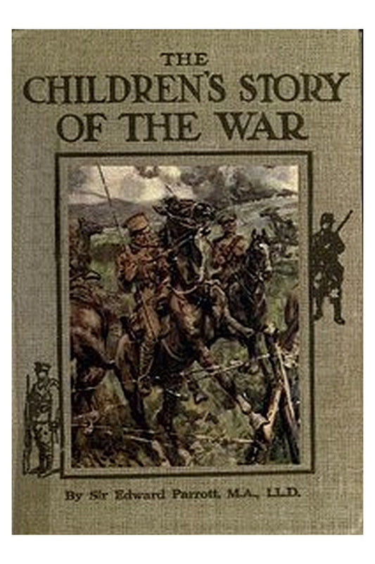 The Childrens' Story of the War, Volume 2 (of 10)