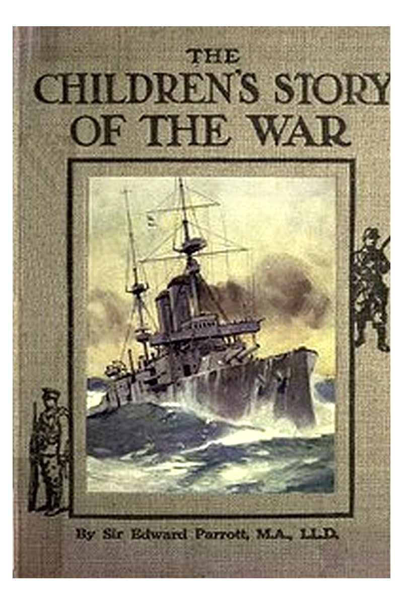 The Childrens' Story of the War, Volume 3 (of 10)