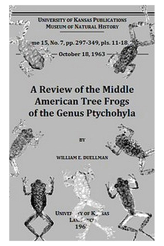 A Review of the Middle American Tree Frogs of the Genus Ptychohyla