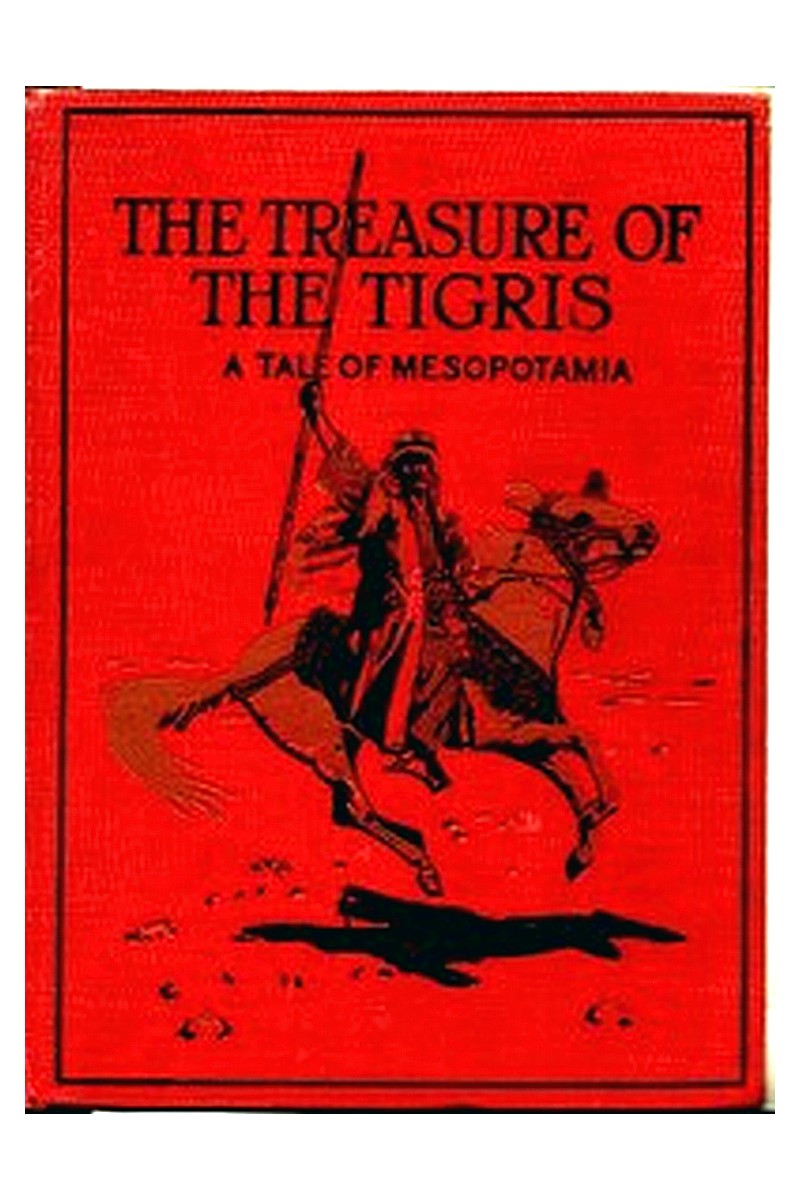 The Treasure of the Tigris: A Tale of Mesopotamia