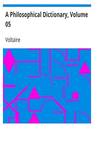 The Works of Voltaire, A Contemporary Version, Vol. 9